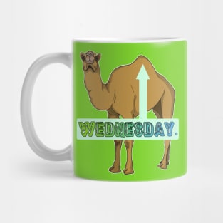 Hump Day! Mug